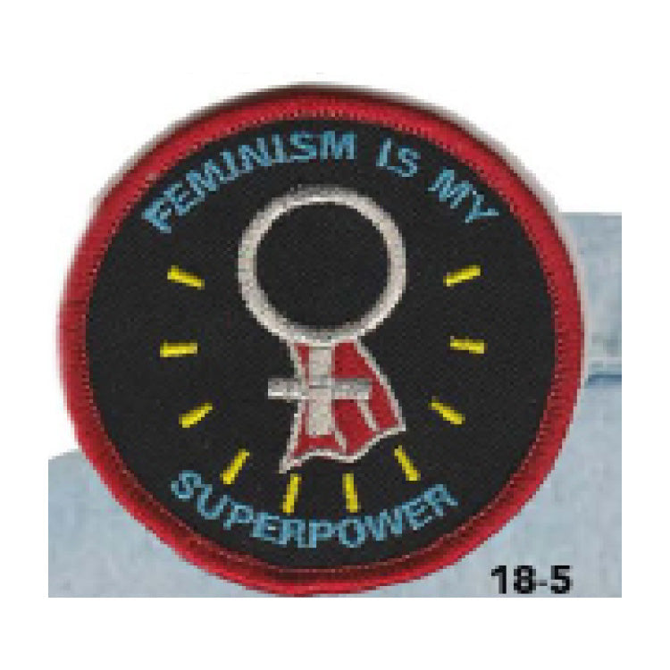 Feminism is my SUPER POWER